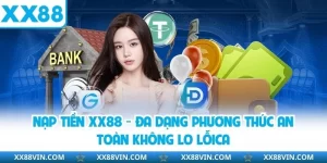 nạp tiền XX88