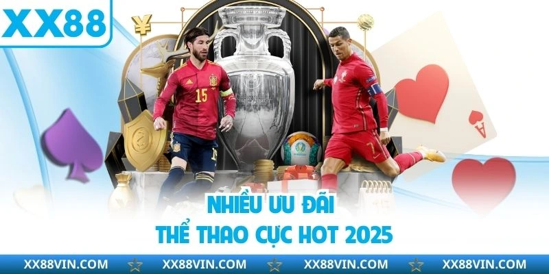 Nhiều ưu đãi thể thao cực hot 2025