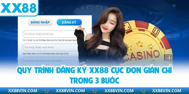 Quy trình đăng ký XX88 cực đơn giản chỉ trong 3 bước