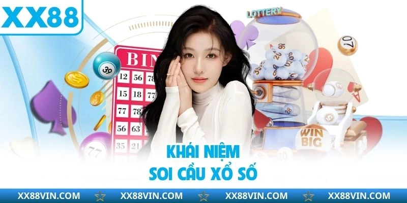Khái niệm soi cầu xổ số
